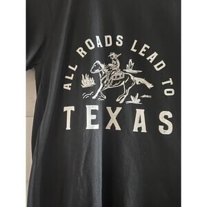 All Roads Lead to Texas T-Shirt,  Black, Small‎ NWOT